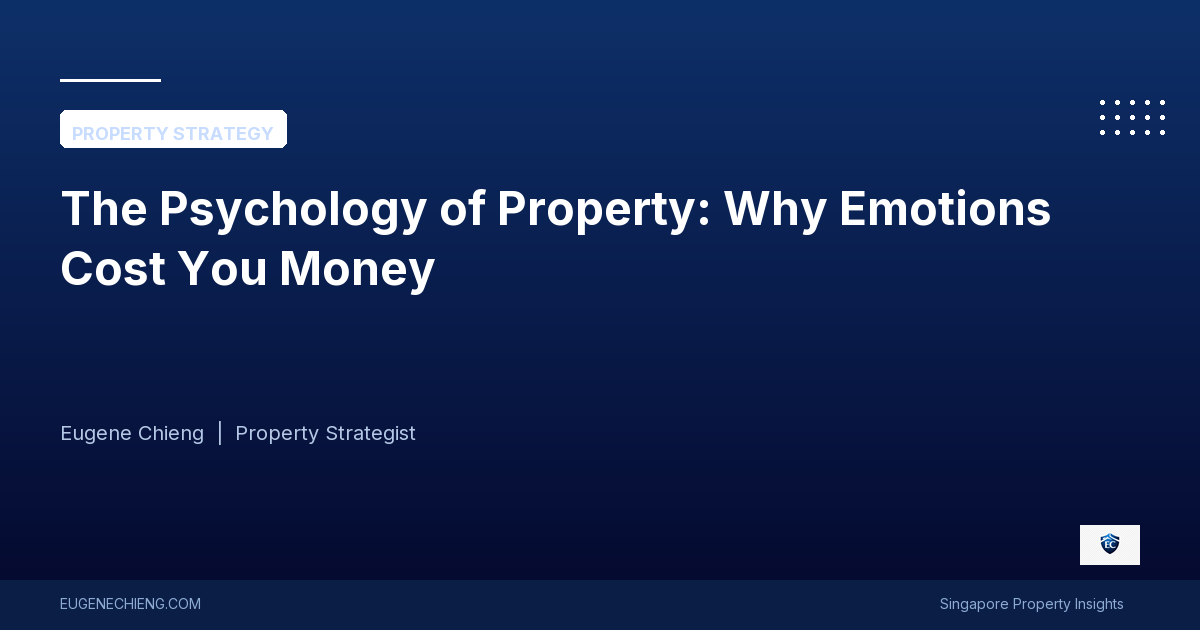 The Psychology of Property: Why Emotions Cost You Money