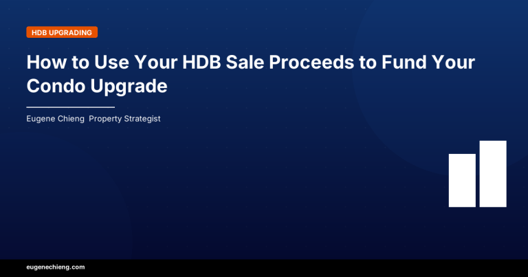 How to Use Your HDB Sale Proceeds to Fund Your Condo Upgrade