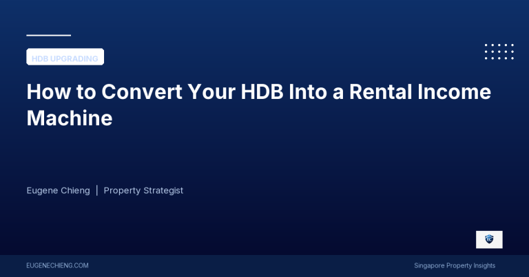 How to Convert Your HDB Into a Rental Income Machine