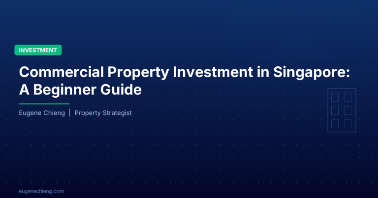Commercial Property Investment in Singapore: A Beginner Guide