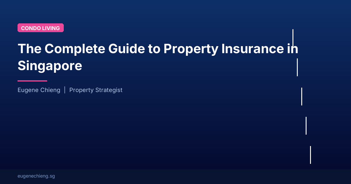 The Complete Guide to Property Insurance in Singapore