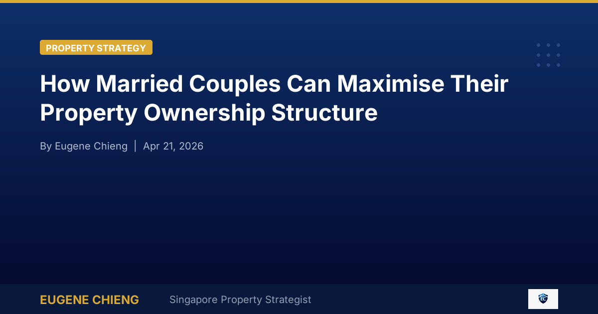 How Married Couples Can Maximise Their Property Ownership Structure