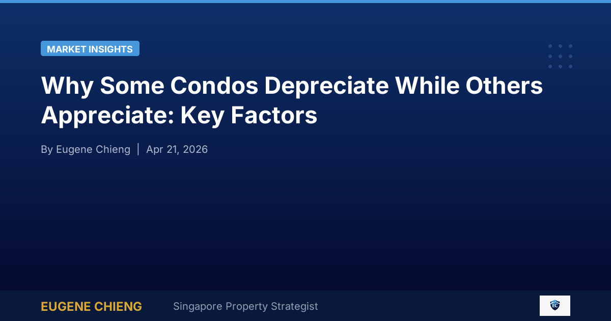 Why Some Condos Depreciate While Others Appreciate: Key Factors
