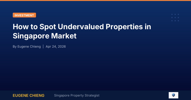 How to Spot Undervalued Properties in Singapore Market