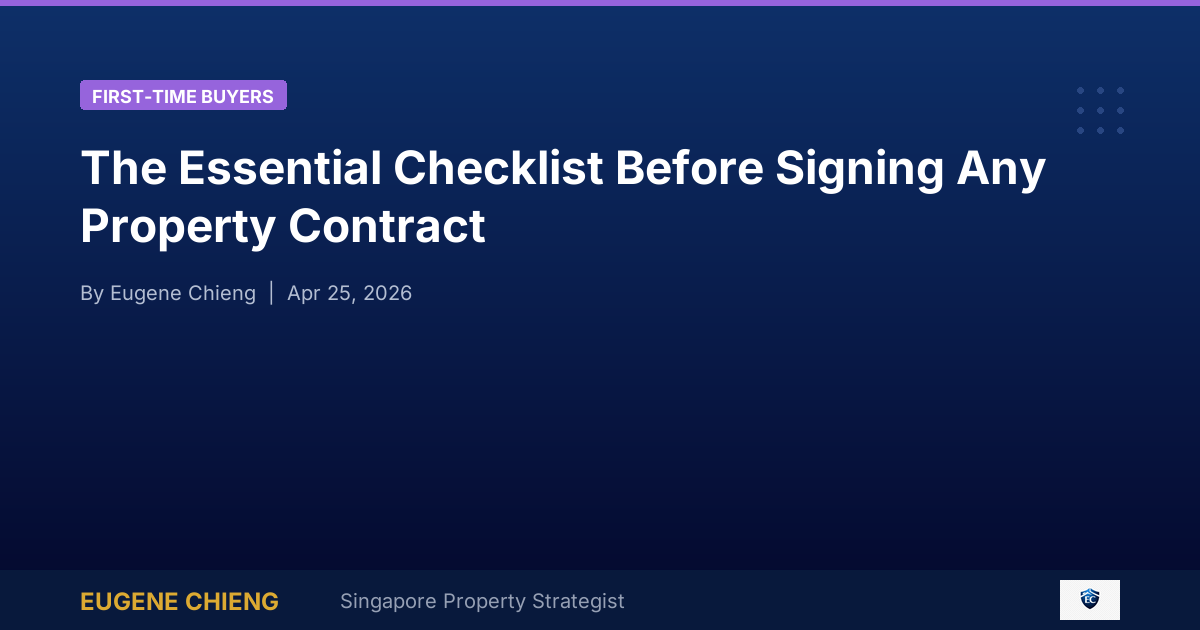 The Essential Checklist Before Signing Any Property Contract